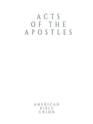 cover image of Acts of the Apostles--American Bible Union